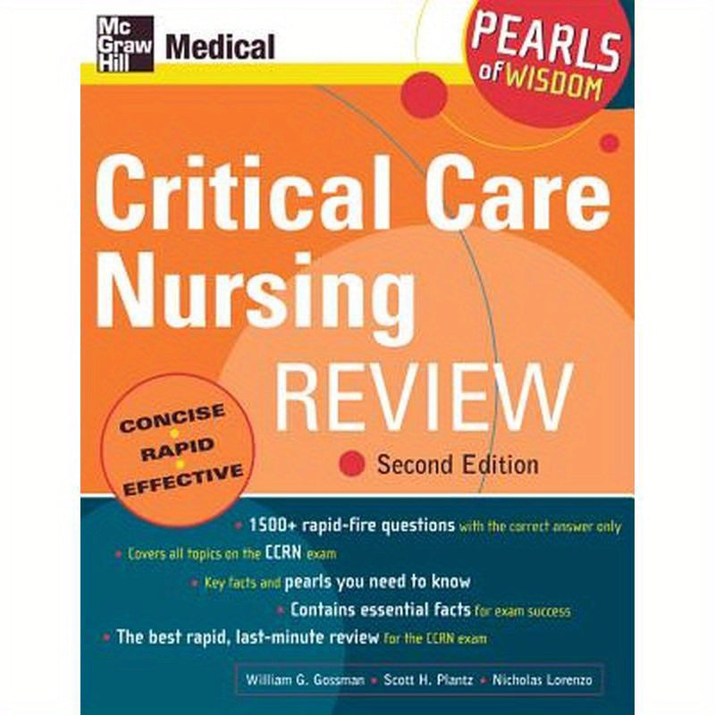 Critical Care Nursing Review: Pearls of Wisdom, Second Edition