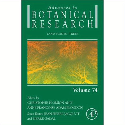 Land Plants - Trees: Volume 74