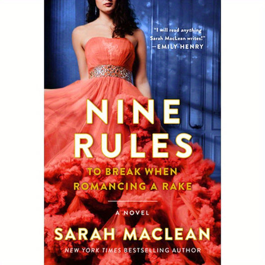 Nine Rules to Break When Romancing a Rake