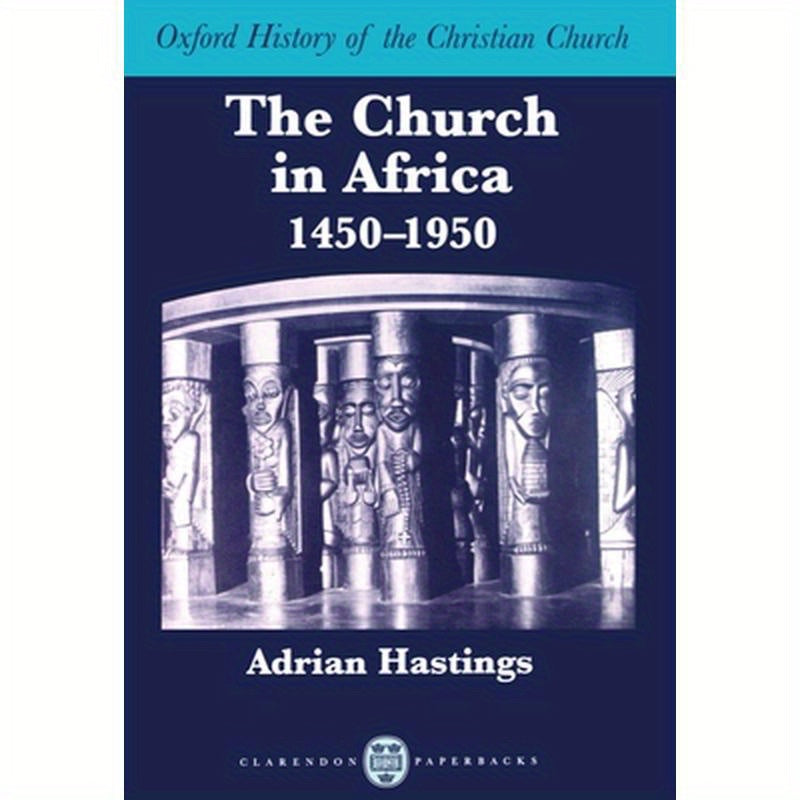 The Church in Africa, 1450-1950