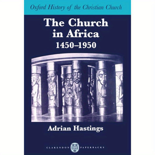 The Church in Africa, 1450-1950