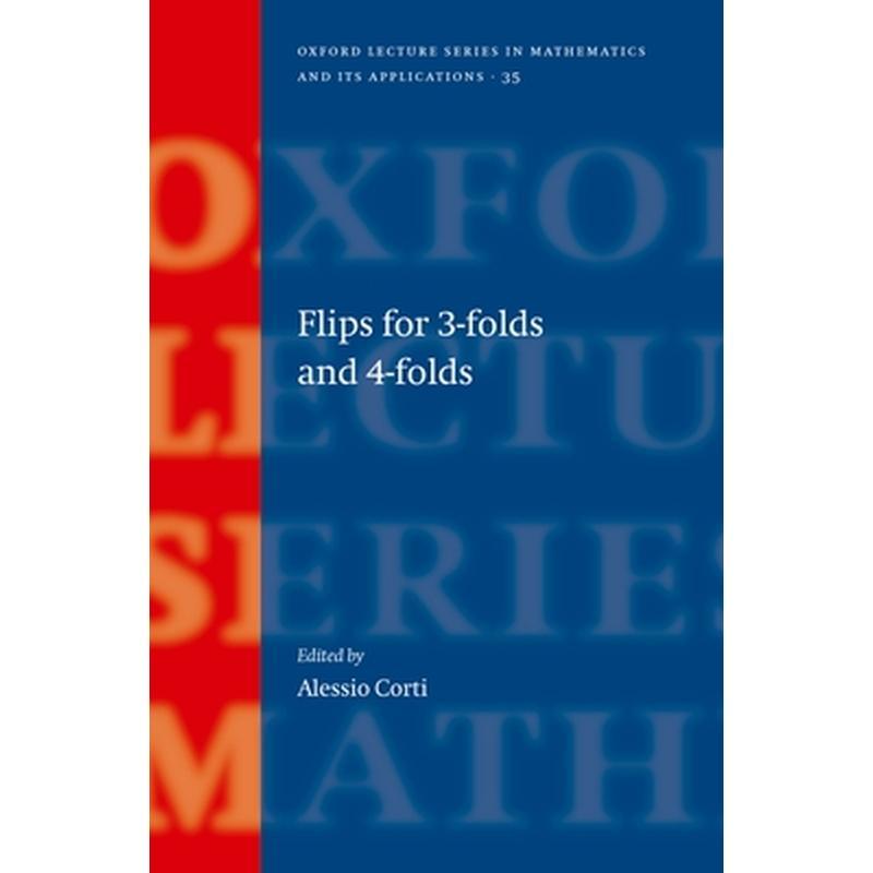Flips for 3-Folds and 4-Folds