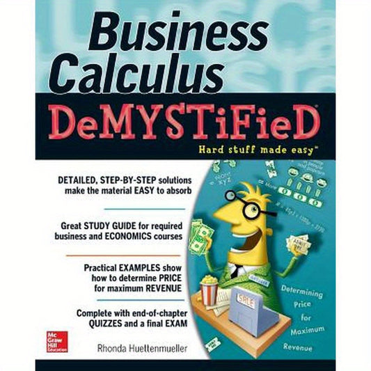 Business Calculus Demystified