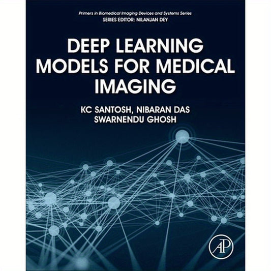 Deep Learning Models for Medical Imaging