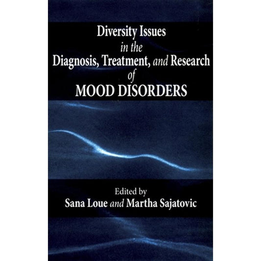 Diversity Issues in the Diagnosis, Treatment, and Research of Mood Disorders