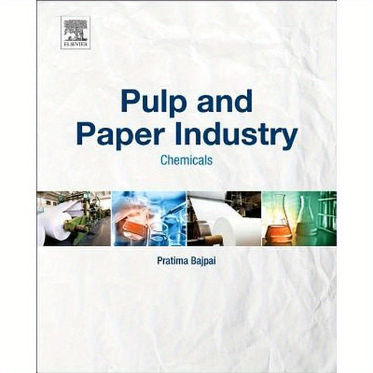 Pulp and Paper Industry: Chemicals
