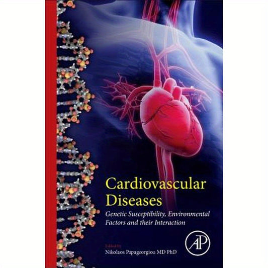Cardiovascular Diseases: Genetic Susceptibility, Environmental Factors and Their Interaction