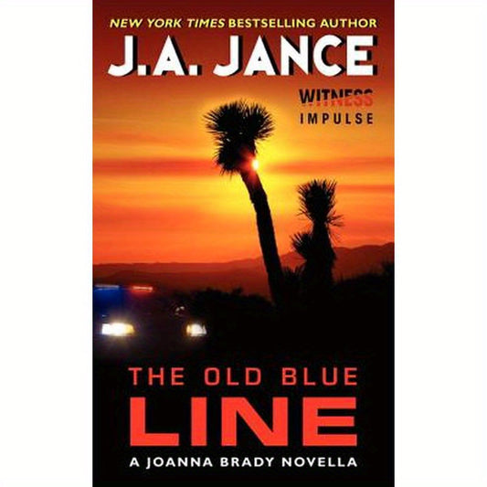 The Old Blue Line: A Joanna Brady Novella