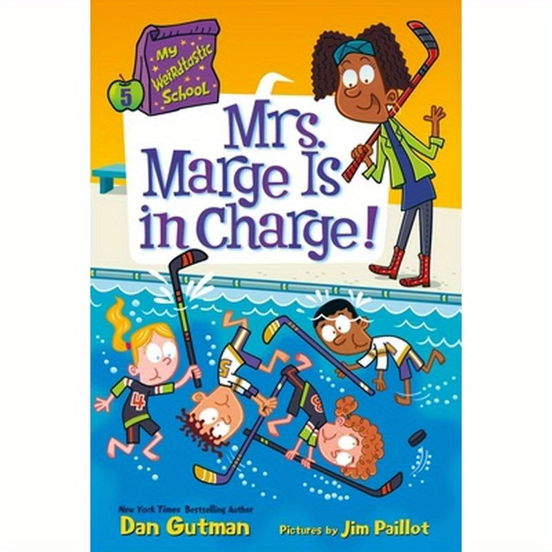 My Weirdtastic School #5: Mrs. Marge Is in Charge!