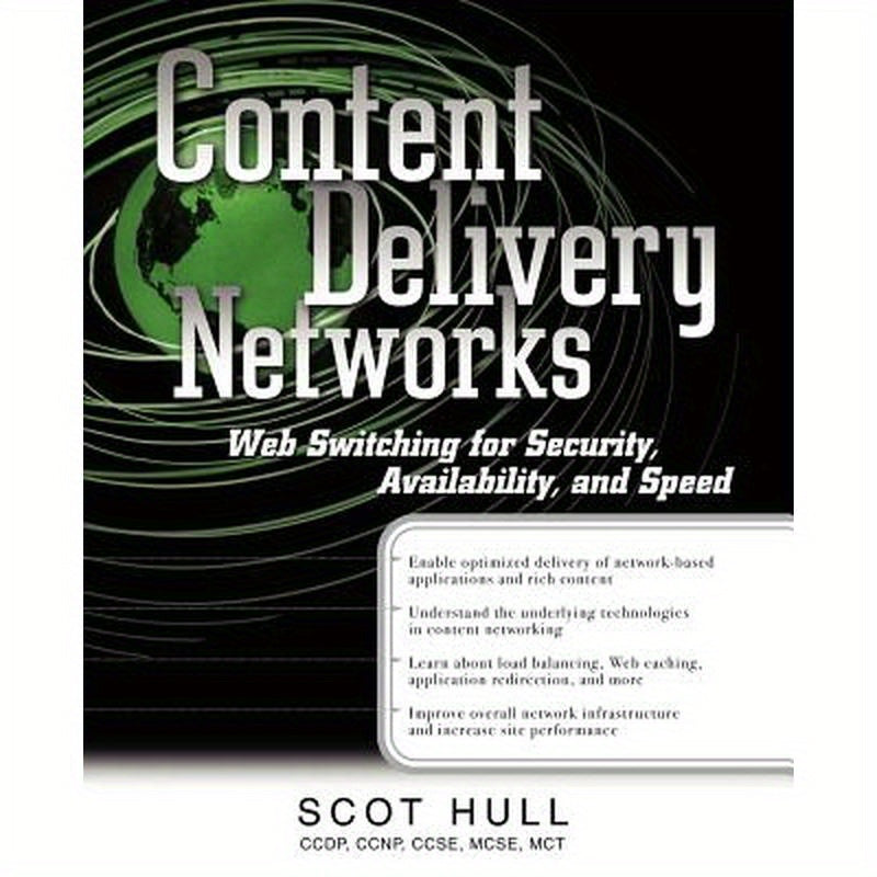 Content Delivery Networks: Web Switching for Security, Availability, and Speed