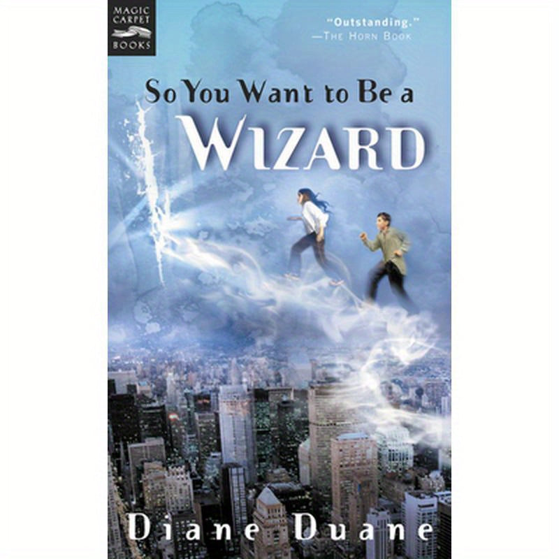 So You Want to Be a Wizard: The First Book in the Young Wizards Series