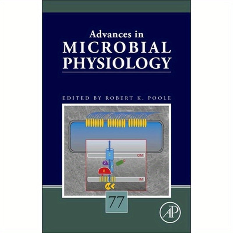 Advances in Microbial Physiology Volume 77: Volume 77