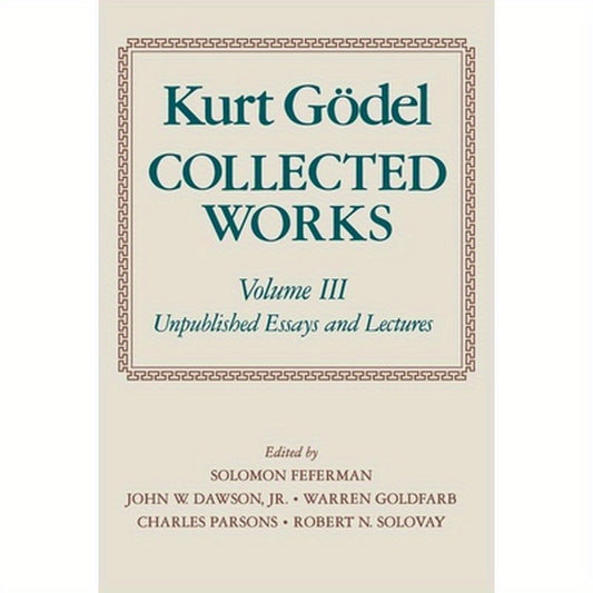 Collected Works: Volume III: Unpublished Essays and Lectures
