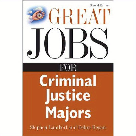 Great Jobs for Criminal Justice Majors