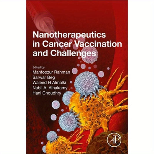 Nanotherapeutics in Cancer Vaccination and Challenges