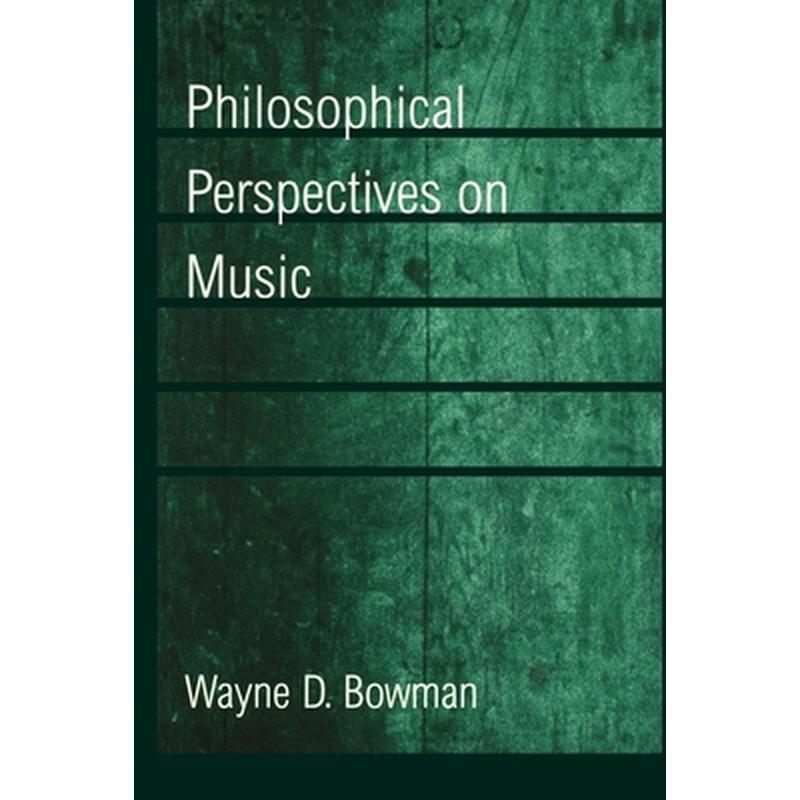 Philosophical Perspectives on Music