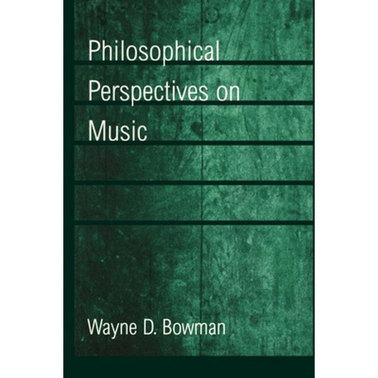 Philosophical Perspectives on Music