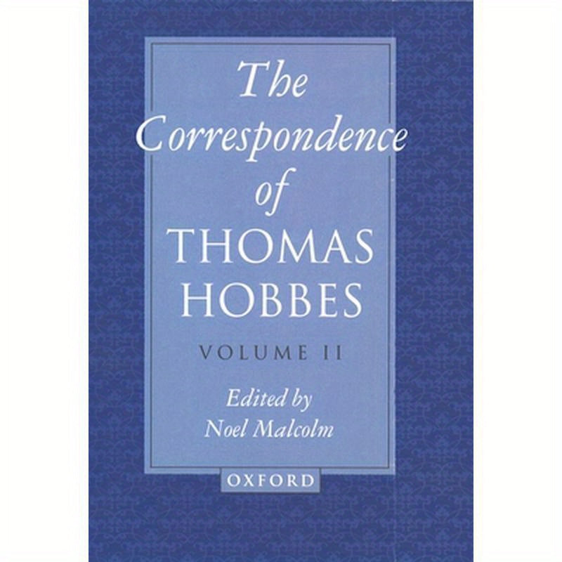 The Correspondence of Thomas Hobbes: Volume II: 1660-1679