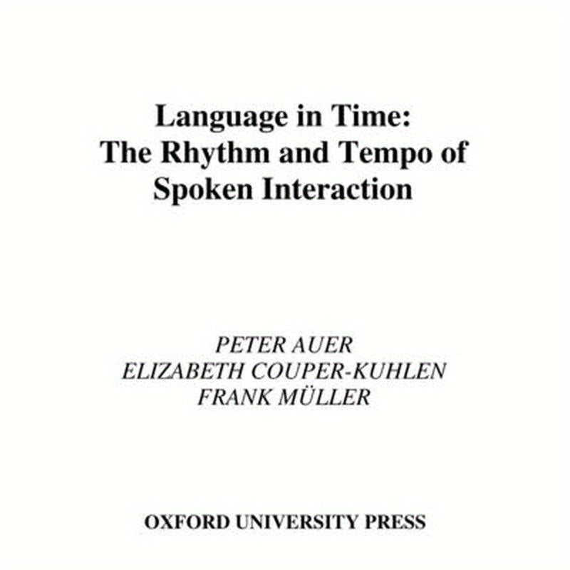 Language in Time: The Rhythm and Tempo of Spoken Interaction