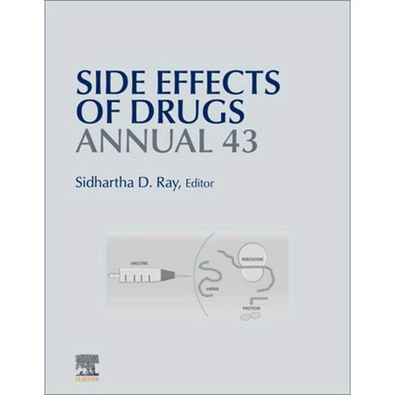 Side Effects of Drugs Annual: A Worldwide Yearly Survey of New Data in Adverse Drug Reactions Volume 43