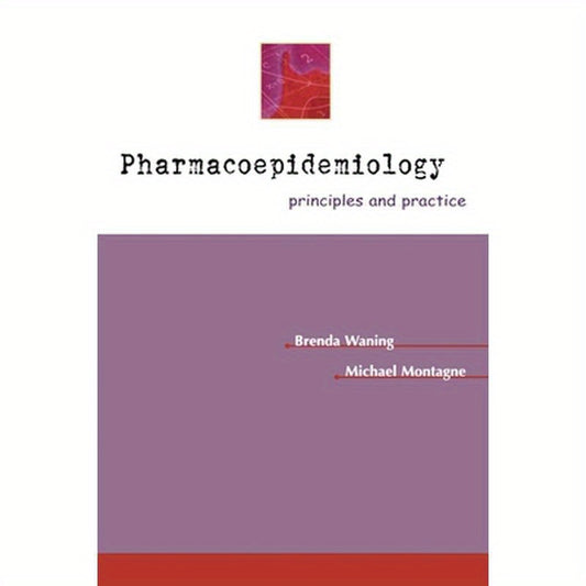 Pharmacoepidemiology: Principles & Practice