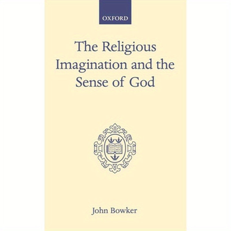 The Religious Imagination and the Sense of God