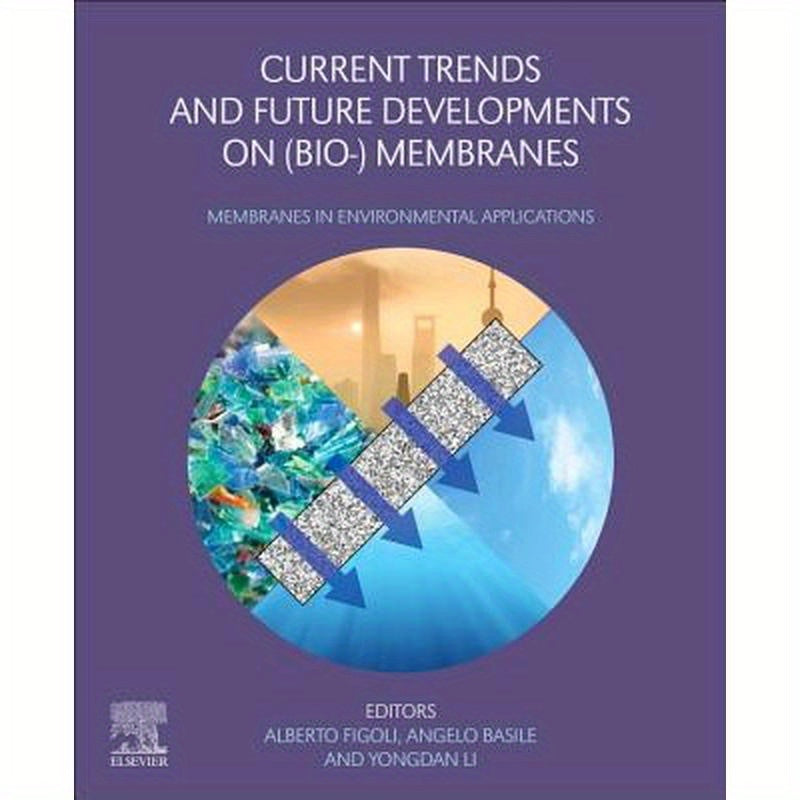 Current Trends and Future Developments on (Bio-) Membranes: Membranes in Environmental Applications