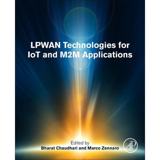 Lpwan Technologies for Iot and M2m Applications