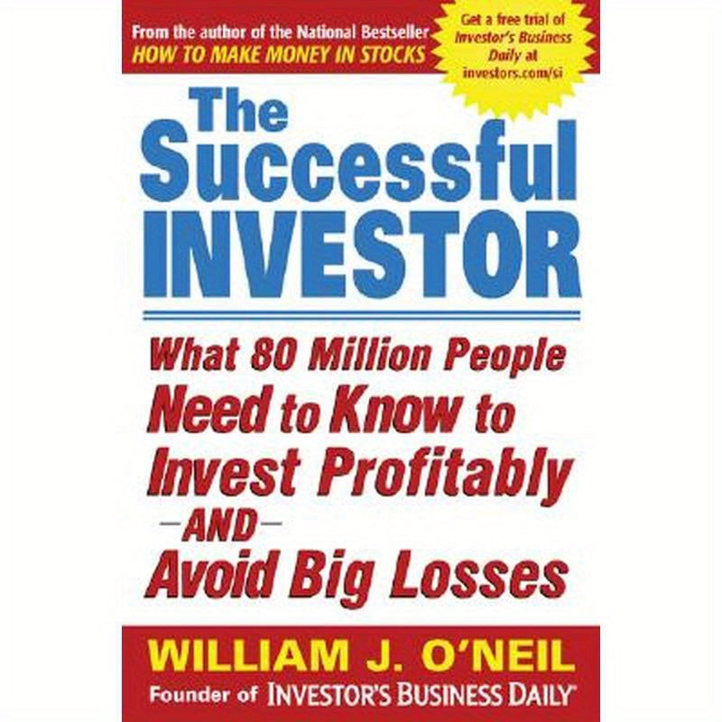 The Successful Investor: What 80 Million People Need to Know to Invest Profitably and Avoid Big Losses