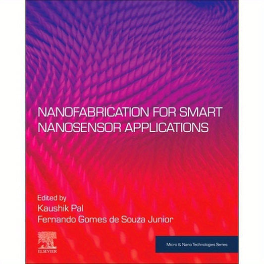 Nanofabrication for Smart Nanosensor Applications