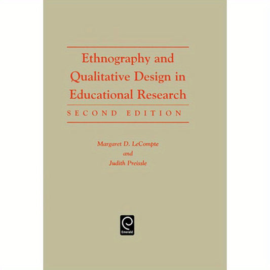 Ethnography and Qualitative Design in Educational Research