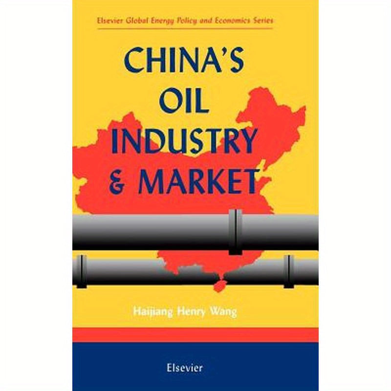 China's Oil Industry and Market