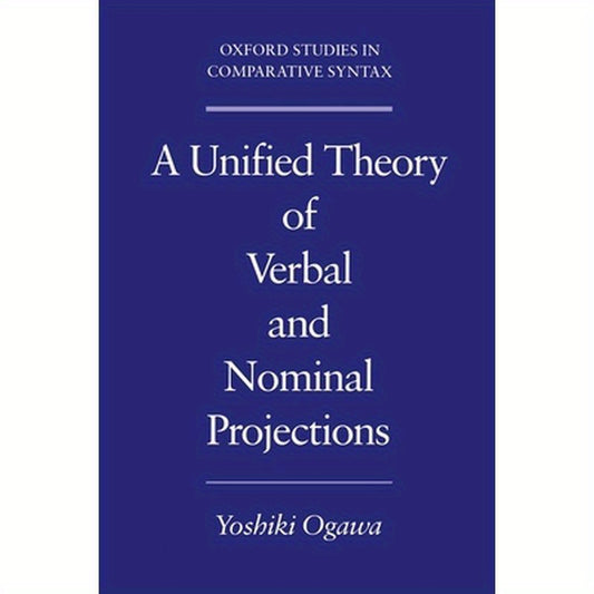 A Unified Theory of Verbal and Nominal Projections