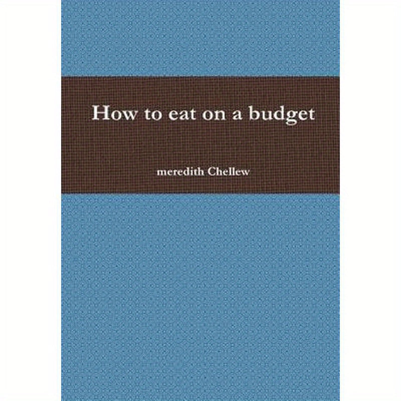 How to eat on a budget