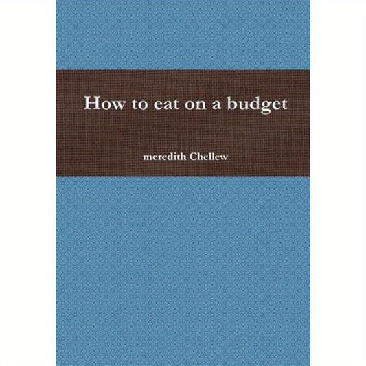 How to eat on a budget