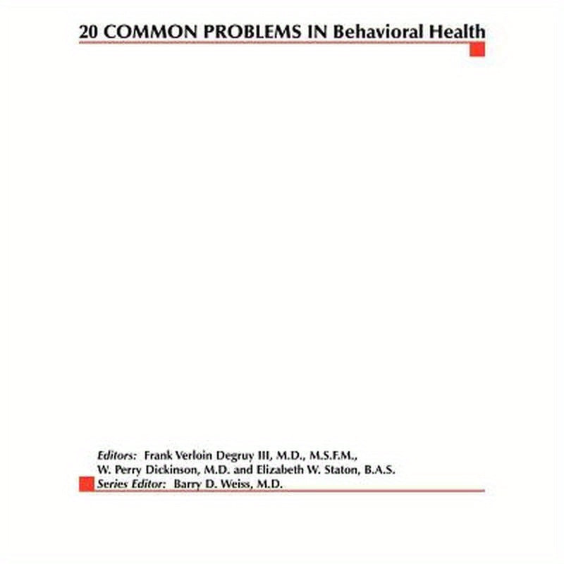 20 Common Problems in Behavioral Health