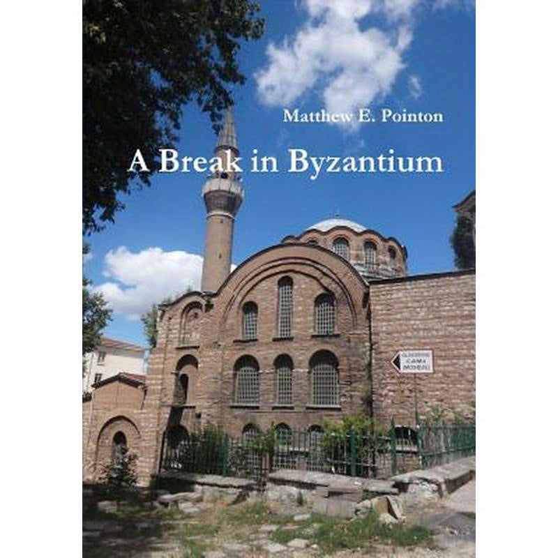 A Break in Byzantium