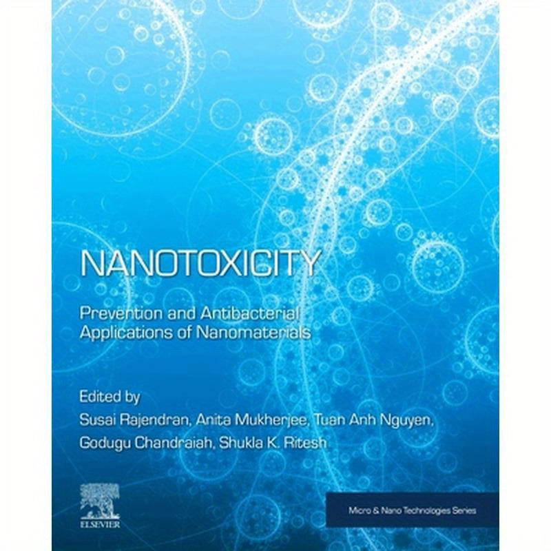 Nanotoxicity: Prevention and Antibacterial Applications of Nanomaterials
