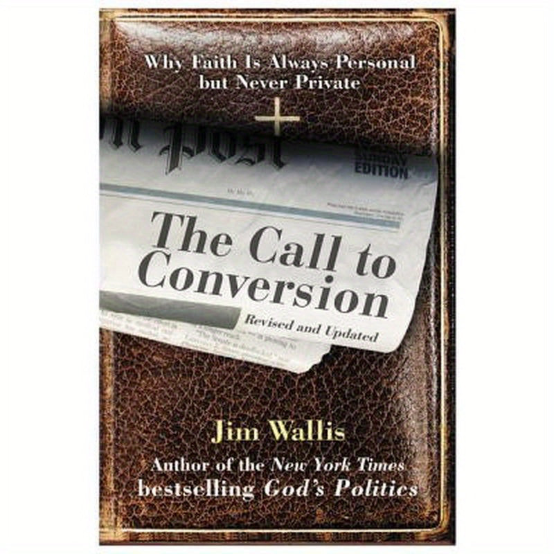 The Call to Conversion: Why Faith Is Always Personal But Never Private