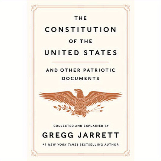 The Constitution of the United States and Other Patriotic Documents