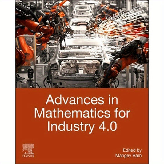 Advances in Mathematics for Industry 4.0