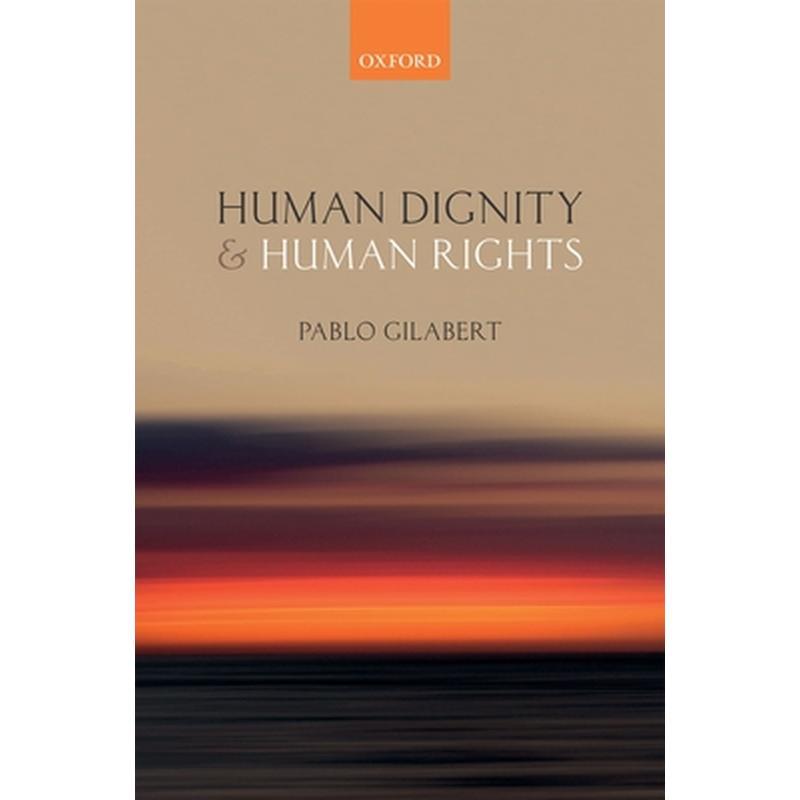 Human Dignity and Human Rights