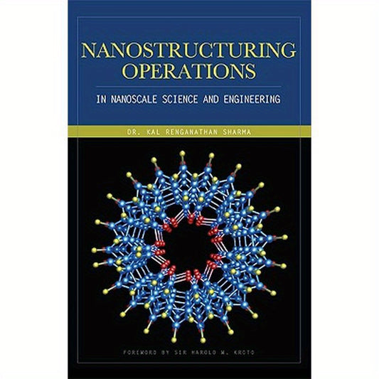 Nanostructuring Operations in Nanoscale Science and Engineering