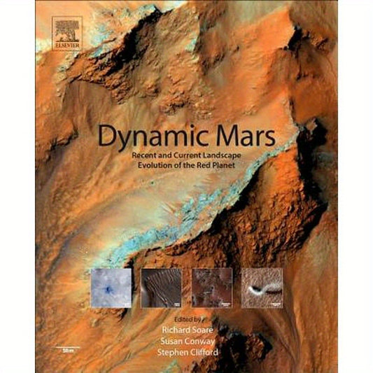 Dynamic Mars: Recent and Current Landscape Evolution of the Red Planet