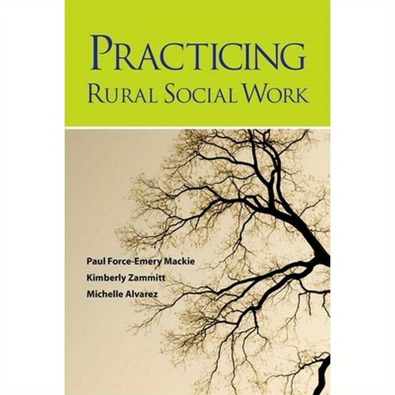 Practicing Rural Social Work