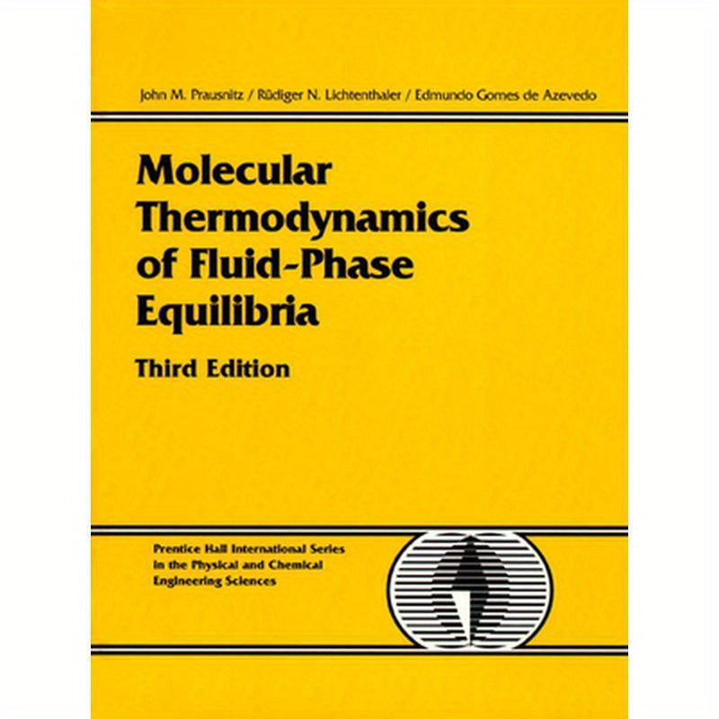 Molecular Thermodynamics of Fluid-Phase Equilibria
