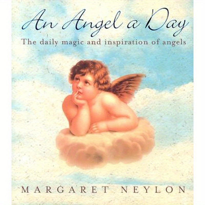 An Angel a Day: The Daily Magic and Inspiration of Angels