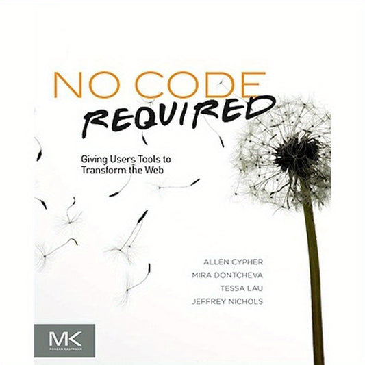 No Code Required: Giving Users Tools to Transform the Web