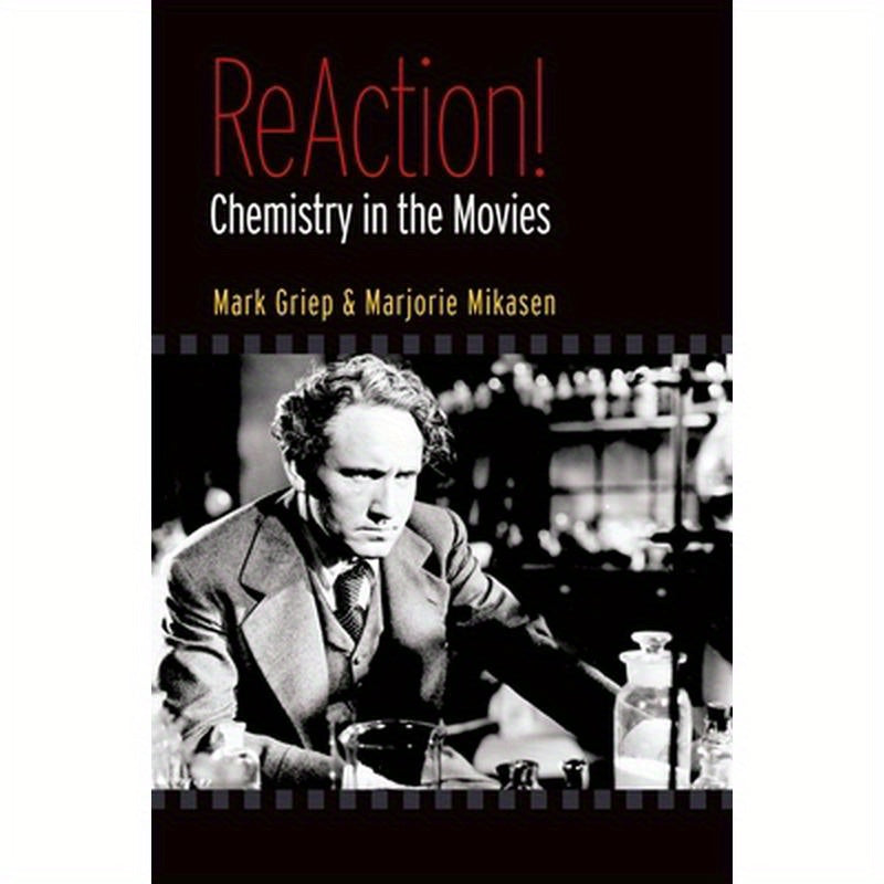 ReAction!: Chemistry in the Movies