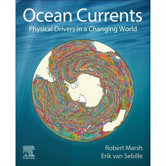 Ocean Currents: Physical Drivers in a Changing World